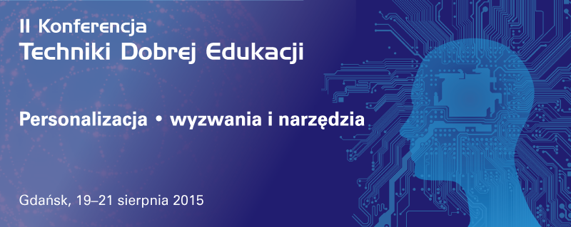 Konferencja Techniki Dobrej Edukacji