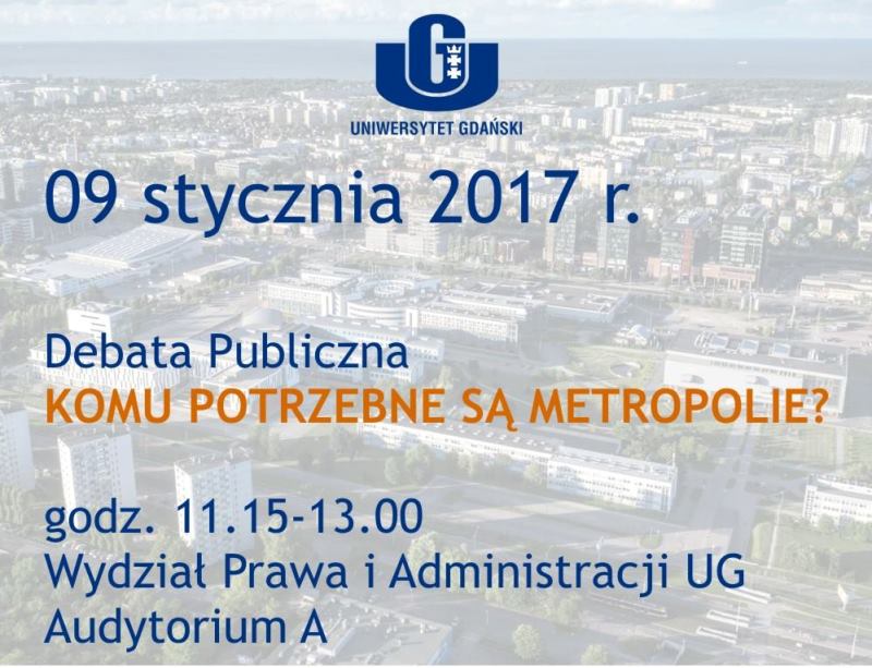 Baner debaty Komu potrzebne są metropolie