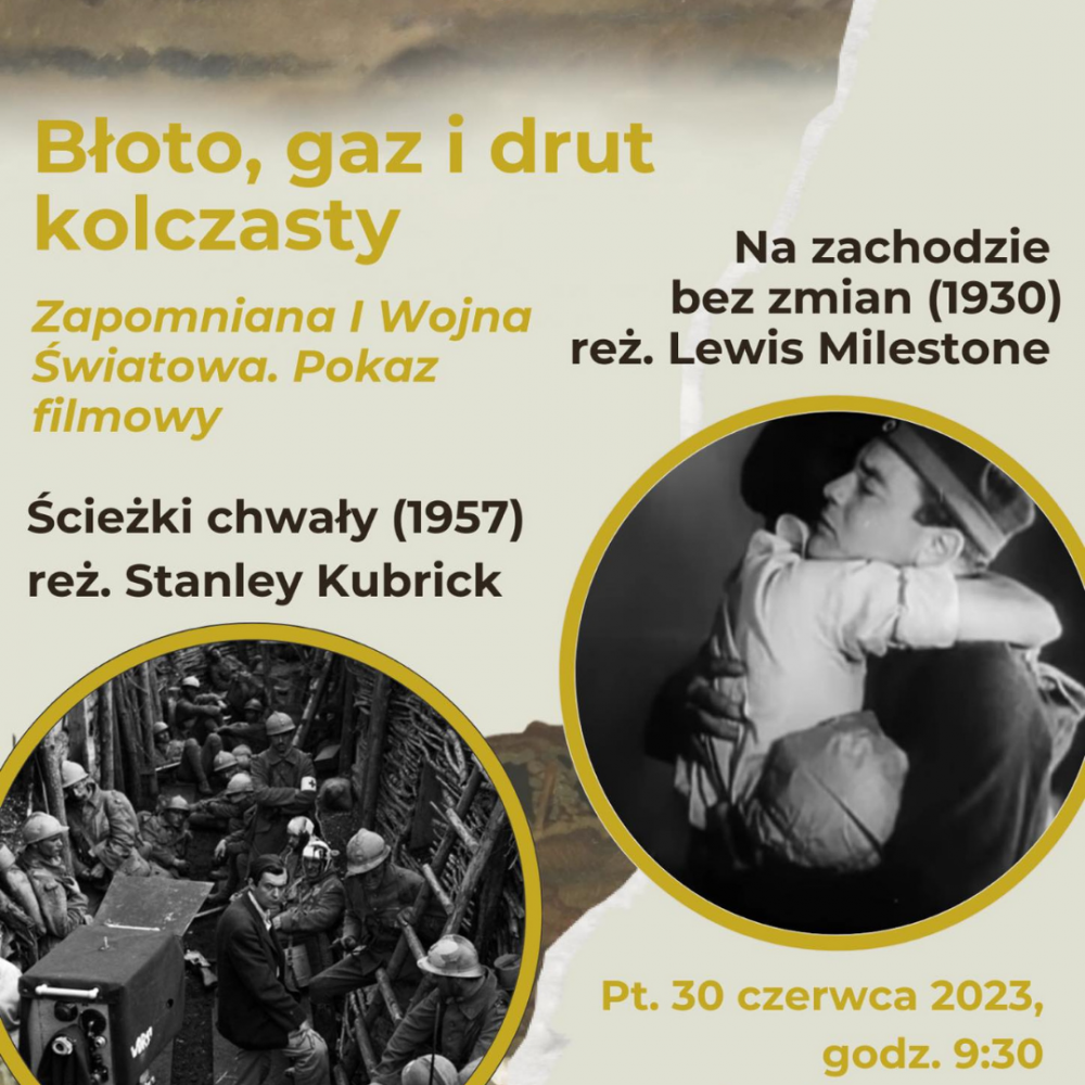 Błoto, Gaz i&nbsp;Drut Kolczasty - Zapomniana I&nbsp;Wojna Światowa. Pokaz filmowy