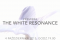 Zapowiedź premiery The White Resonance