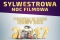 Plakat Sylwestrowej Nocy Filmowej